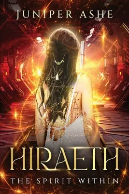 Hiraeth: El espíritu interior - Hiraeth: The Spirit Within