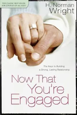 Ahora que estás comprometido - Now That You're Engaged