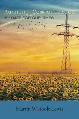 Comentarios corridos: Rimas para nuestro tiempo - Running Commentaries: Rhymes for our Times