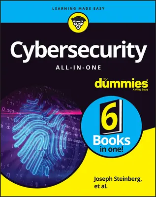 Ciberseguridad Todo en Uno para Dummies - Cybersecurity All-In-One for Dummies