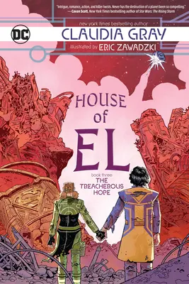 Casa de El Libro Tres: La Esperanza Traicionera - House of El Book Three: The Treacherous Hope