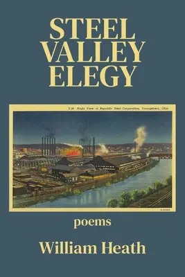 La elegía del valle del acero - Steel Valley Elegy