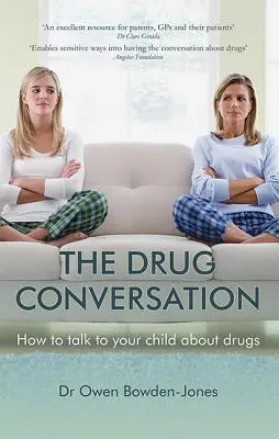 La conversación sobre las drogas: Cómo hablar con su hijo sobre las drogas - The Drug Conversation: How to Talk to Your Child about Drugs