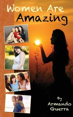 Las mujeres son increíbles - Women are Amazing