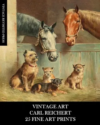 Arte Vintage: Carl Reichert: 25 Impresiones Artísticas: Efemérides de animales para enmarcar, collage y decoupage - Vintage Art: Carl Reichert: 25 Fine Art Prints: Animal Ephemera for Framing, Collage and Decoupage