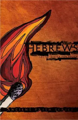 Hebreos: Lectio Divina para jóvenes - Hebrews: Lectio Divina for Youth