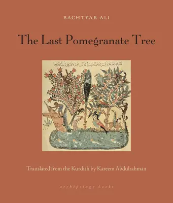 El último granado - The Last Pomegranate Tree