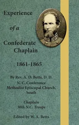 Experiencia de un capellán confederado 1861-1865 - Experience of a Confederate Chaplain 1861-1865