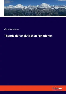 Teoría de las funciones analíticas - Theorie der analytischen Funktionen