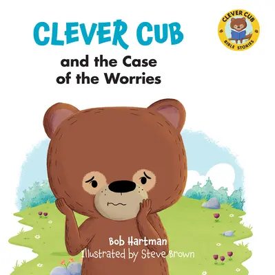 Lobato Listo y el Caso de las Preocupaciones - Clever Cub and the Case of the Worries