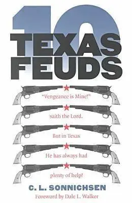 Diez feudos tejanos - Ten Texas Feuds