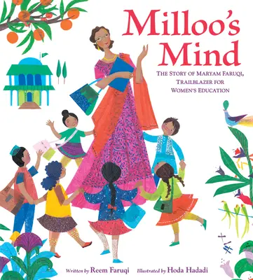 La mente de Milloo: La historia de Maryam Faruqi, pionera de la educación femenina - Milloo's Mind: The Story of Maryam Faruqi, Trailblazer for Women's Education