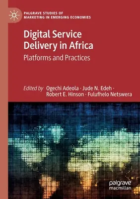Prestación de servicios digitales en África: Plataformas y prácticas - Digital Service Delivery in Africa: Platforms and Practices