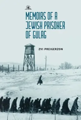 Memorias de un prisionero judío del Gulag - Memoirs of a Jewish Prisoner of the Gulag