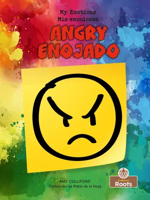 Enojado Bilingüe - Enojado (Angry) Bilingual