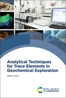 Técnicas analíticas de oligoelementos en la exploración geoquímica - Analytical Techniques for Trace Elements in Geochemical Exploration