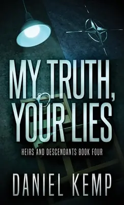 Mi verdad, tus mentiras - My Truth, Your Lies