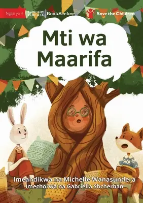 El árbol del conocimiento - Mti wa Maarifa - The Knowledge Tree - Mti wa Maarifa