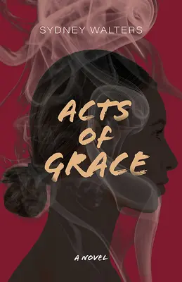 Actos de gracia - Acts of Grace