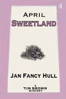 Abril Sweetland - April: Sweetland