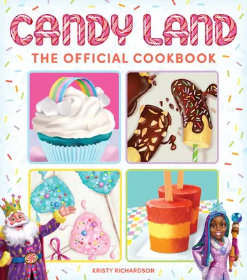 Candy Land: El libro de cocina oficial - Candy Land: The Official Cookbook