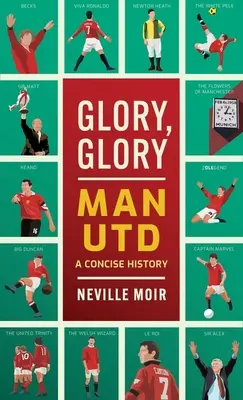 Glory, Glory Man Utd: Una historia de celebración - Glory, Glory Man Utd: A Celebratory History