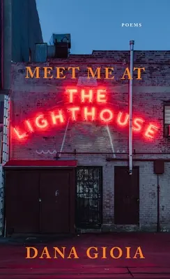 Nos vemos en el faro Poemas - Meet Me at the Lighthouse: Poems