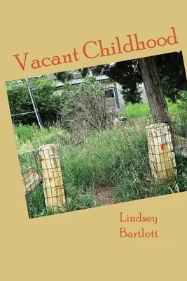 Infancia Vacante - Vacant Childhood