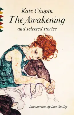 El despertar y relatos escogidos - The Awakening and Selected Stories