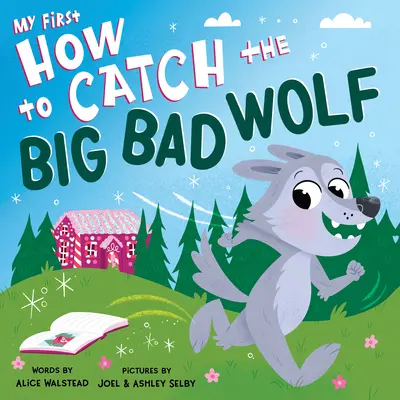 Mi Primer Cómo atrapar al Lobo Feroz - My First How to Catch the Big Bad Wolf