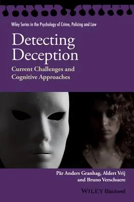 Detección del engaño: Retos actuales y enfoques cognitivos - Detecting Deception: Current Challenges and Cognitive Approaches