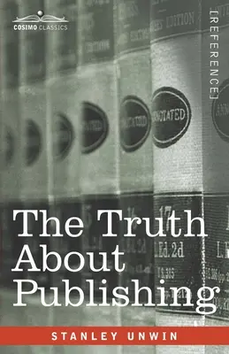La verdad sobre la edición - The Truth About Publishing