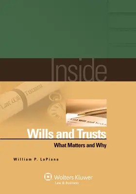 Testamentos y fideicomisos: Qué importa y por qué - Inside Wills and Trusts: What Matters and Why