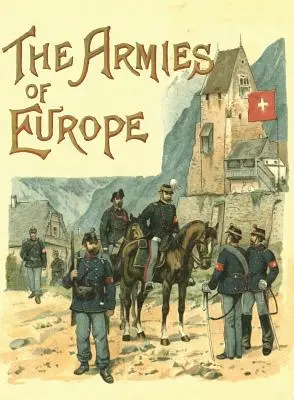 Los ejércitos de Europa ilustrados - The Armies of Europe Illustrated
