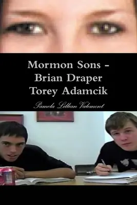 Hijos de mormones - Brian Draper Torey Adamcik - Mormon Sons - Brian Draper Torey Adamcik