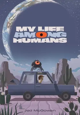 Mi vida entre humanos - My Life Among Humans