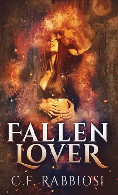 El amante caído: Un romance de encuentro con demonios - Fallen Lover: A Demon Encounter Romance
