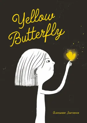 La mariposa amarilla: Una historia de Ucrania - Yellow Butterfly: A Story from Ukraine