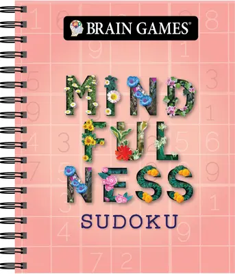 Juegos de ingenio - Sudoku Mindfulness - Brain Games - Mindfulness Sudoku