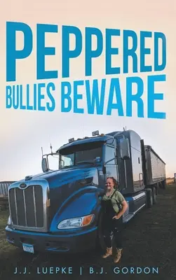 Cuidado con los matones - Peppered Bullies Beware