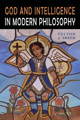 Dios y la inteligencia en la filosofía moderna - God and Intelligence in Modern Philosophy