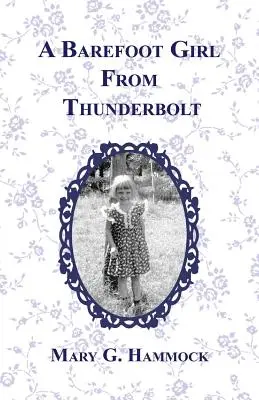 Una chica descalza de Thunderbolt - A Barefoot Girl from Thunderbolt