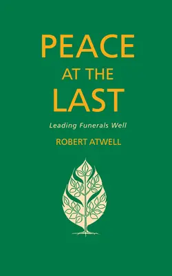 Paz al final: Cómo dirigir bien los funerales - Peace at the Last: Leading Funerals Well