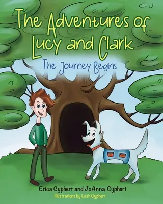Las aventuras de Lucy y Clark: Comienza el viaje - The Adventures of Lucy and Clark: The Journey Begins