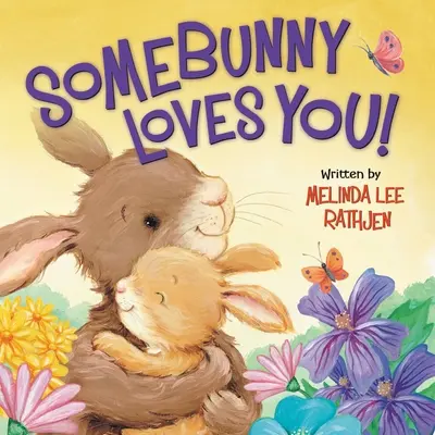 ¡Somebunny Loves You! - Somebunny Loves You!