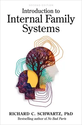 Introducción a los sistemas familiares internos - Introduction to Internal Family Systems