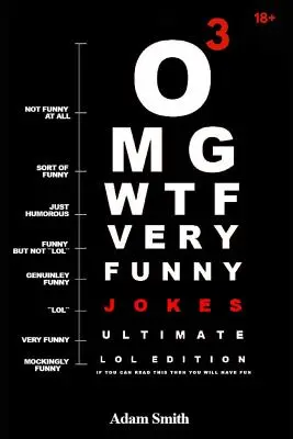 Chistes Graciosos: Ultimate Lol Edition Book 3: (Chistes, Chistes Sucios, Anécdotas Divertidas, Los Mejores Chistes, Chistes para Adultos) - Funny Jokes: Ultimate Lol Edition Book 3: (Jokes, Dirty Jokes, Funny Anecdotes, Best Jokes, Jokes for Adults)