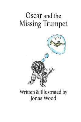 Óscar y la trompeta desaparecida - Oscar and the Missing Trumpet