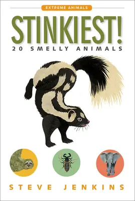 Los más apestosos: 20 animales malolientes - Stinkiest!: 20 Smelly Animals