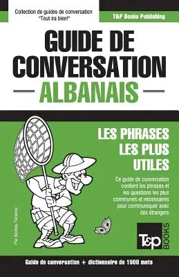 Guide de conversation Franais-Albanais et dictionnaire concis de 1500 mots